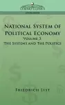 National System of Political Economy - Volume 3 cover