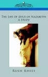 The Life of Jesus of Nazareth cover