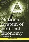 National System of Political Economy - Volume 3 cover