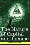 The Nature of Capital and Income cover