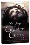 33 Days to a Greater Glory cover