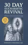30 Day Eucharistic Revival cover
