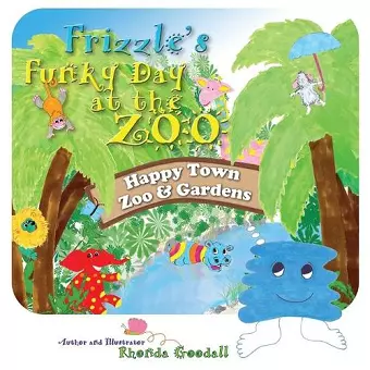 Frizzle's Funky Day at the Zoo cover