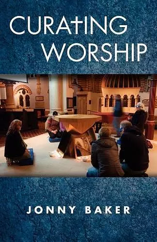 Curating Worship cover