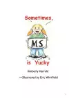 Sometimes M.S. is Yucky cover