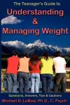 The Teenager's Guide to Understanding & Managing Weight cover