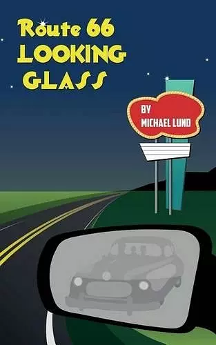 Route 66 Looking-glass cover