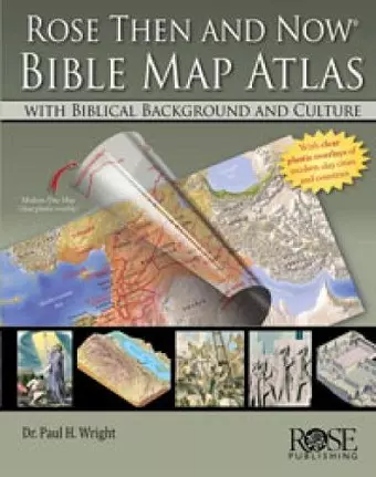 Rose 'Then and Now' Bible Map Atlas cover