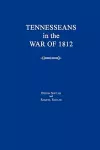 Tennesseans in the War of 1812 cover