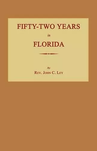 Fifty-Two Years in Florida cover