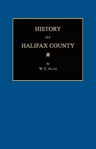 History of Halifax County [North Carolina] cover