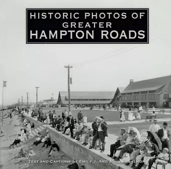 Historic Photos of Greater Hampton Roads cover