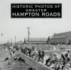 Historic Photos of Greater Hampton Roads cover