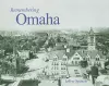 Remembering Omaha cover