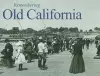 Remembering Old California cover