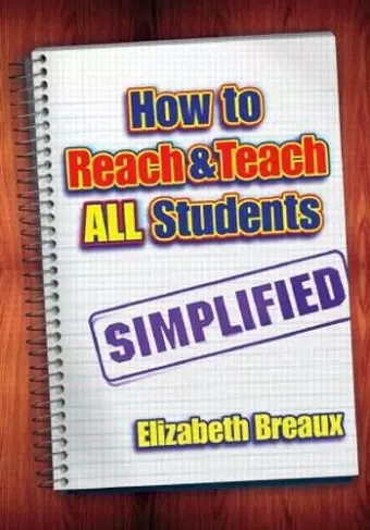 How to Reach and Teach All Students-Simplified cover