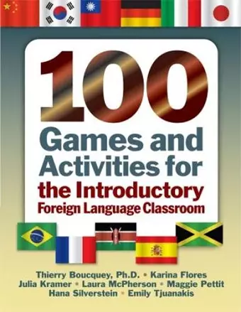 100 Games and Activities for the Introductory Foreign Language Classroom cover