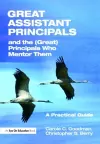 Great Assistant Principals and the (Great) Principals Who Mentor Them cover