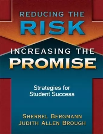 Reducing the Risk, Increasing the Promise cover