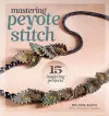 Mastering Peyote Stitch cover