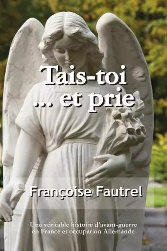 Tais Toi ... et Prie cover