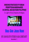 Missions Strategies of Korean Presbyterian Missionaries in Central and Southern Philippines cover