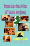 Korean-American Voices of Youth in New Jersey cover