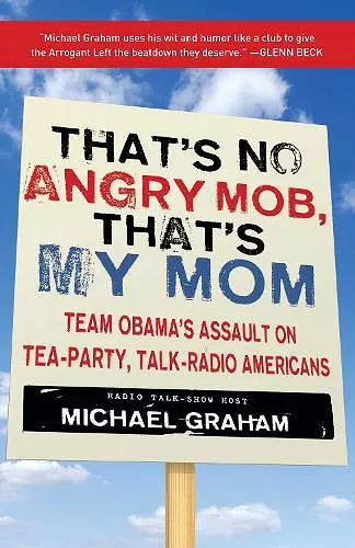 That's No Angry Mob, That's My Mom cover