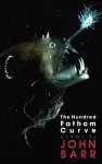 The Hundred Fathom Curve cover