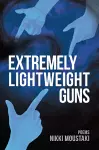 Extremely Lightweight Guns cover