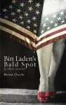 Bin Laden's Bald Spot: & Other Stories cover