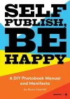 Self Publish, Be Happy cover