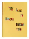 Tim Davis: I'm Looking Through You cover