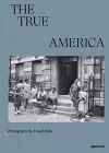 Ernest Cole: The True America cover