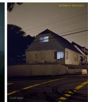 Todd Hido: Intimate Distance (Revised and Expanded Edition) cover