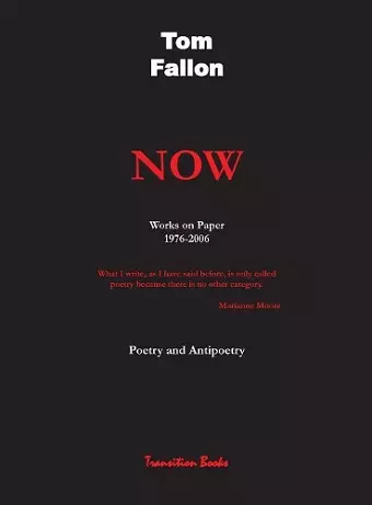 Now - Works on Paper 1976-2006 - Poetry and Antipoetry cover