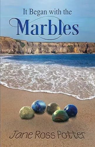 It Began with the Marbles cover