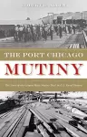 The Port Chicago Mutiny cover