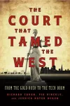 The Court That Tamed the West cover