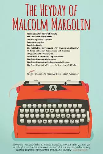 The Heyday of Malcolm Margolin cover