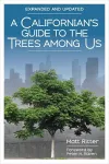 A Californian's Guide to the Trees among Us cover