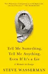 Tell Me Something, Tell Me Anything, Even If It's a Lie cover