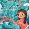I Love Salmon and Lampreys cover