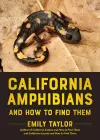 California Amphibians and How to Find Them cover