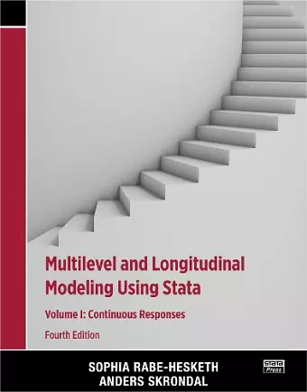 Multilevel and Longitudinal Modeling Using Stata, Volume I cover