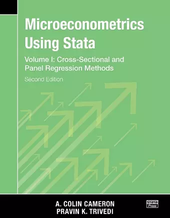 Microeconometrics Using Stata, Second Edition, Volume I: Cross-Sectional and Panel Regression Models cover