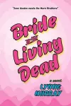 Bride of the Living Dead cover