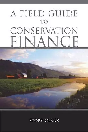 A Field Guide to Conservation Finance cover