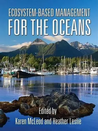 Ecosystem-Based Management for the Oceans cover