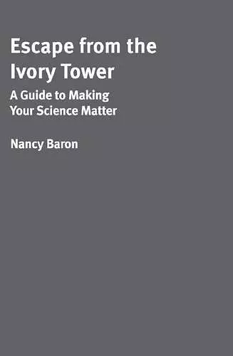 Escape from the Ivory Tower cover